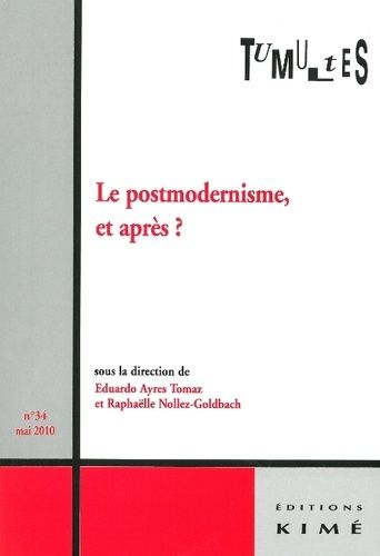 Emprunter Tumultes N° 34, Mai 2010 : Le postmodernisme, et après ? livre