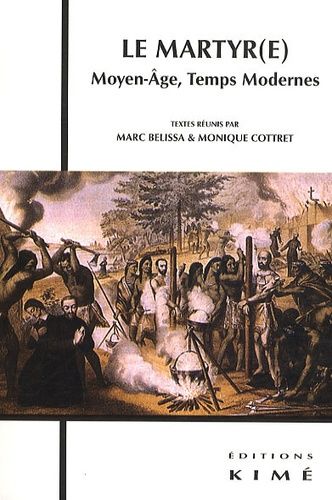 Emprunter Le martyr(e). Moyen-Age, Temps Modernes livre