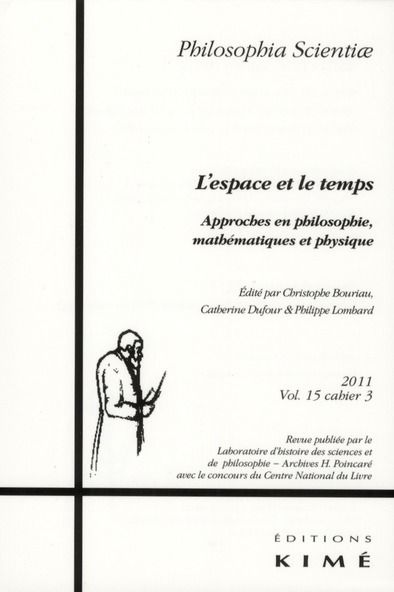 Emprunter Philosophia Scientiae Volume 15 N° 3/2011 : L'espace et le temps. Approches en philosophie, mathémat livre