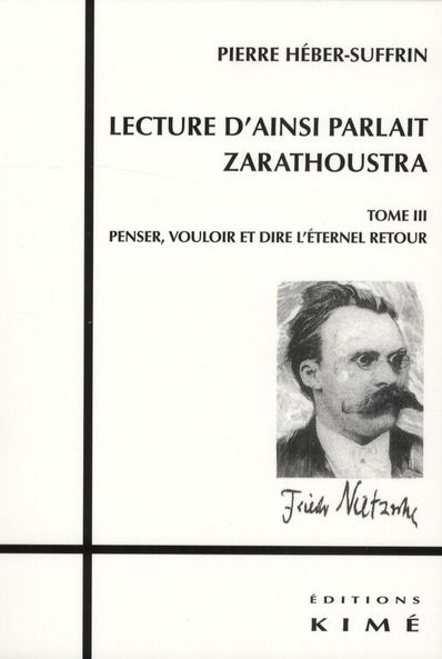 Emprunter Lecture d'Ainsi parlait Zarathoustra. Tome 3, Penser, vouloir et dire l'éternel retour livre