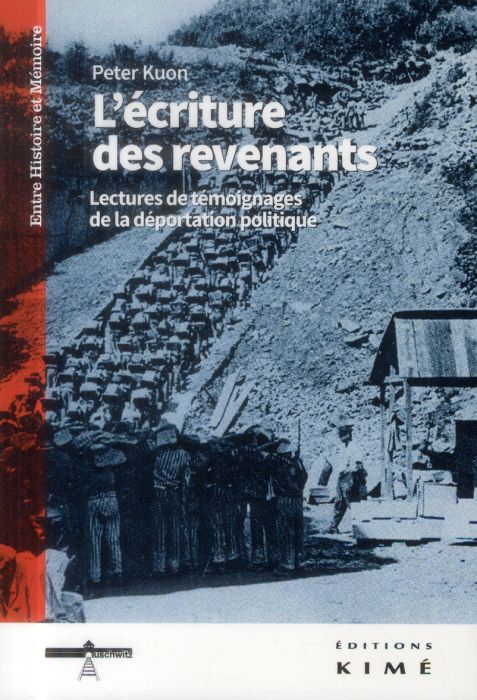 Emprunter L'écriture des revenants. Lectures de témoignages de la déportation politique livre