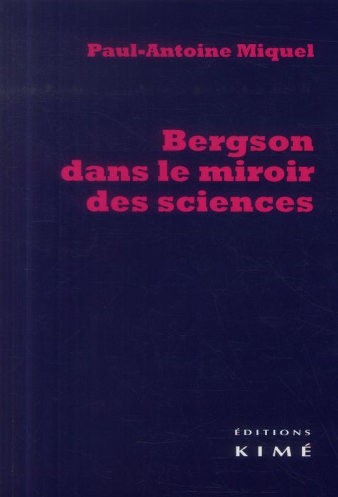 Emprunter Bergson dans le miroir des sciences livre