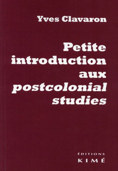 Emprunter Petite introduction aux postcolonial studies livre