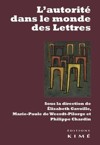 Emprunter L'autorité dans le monde des Lettres livre