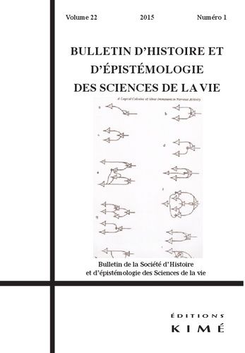 Emprunter Bulletin d'histoire et d'épistémologie des sciences de la vie Volume 22 N° 1/2015 livre