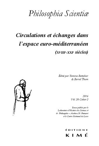 Emprunter Philosophia Scientiae Volume 20 N° 2/2016 : Circulations et échanges dans l'espace euro-méditerranée livre