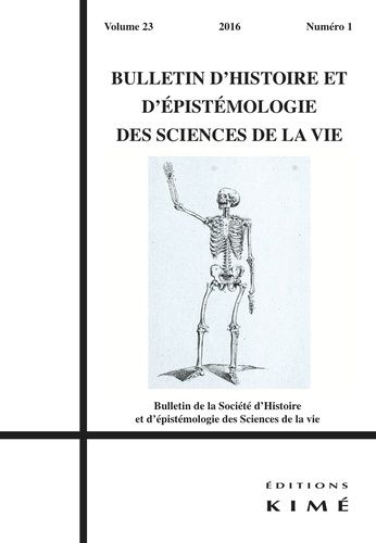 Emprunter Bulletin d'histoire et d'épistémologie des sciences de la vie Volume 23 N° 1/2016 livre