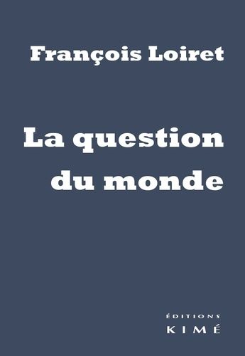 Emprunter La question du monde livre