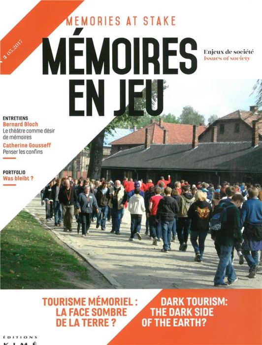 Emprunter Mémoires en jeu N° 3, mai 2017 : Tourismme mémoriel : la face sombre de la Terre ? Edition bilingue livre