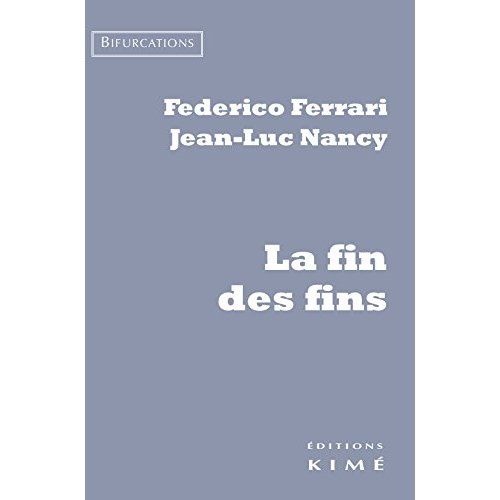 Emprunter La fin des fins livre