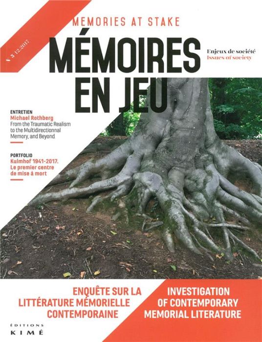 Emprunter Mémoires en jeu N° 5, décembre 2017 : Enquête sur la littérature mémorielle contemporaine livre