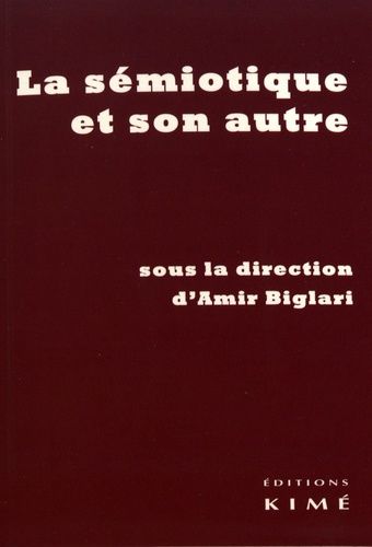 Emprunter La sémiotique et son autre livre