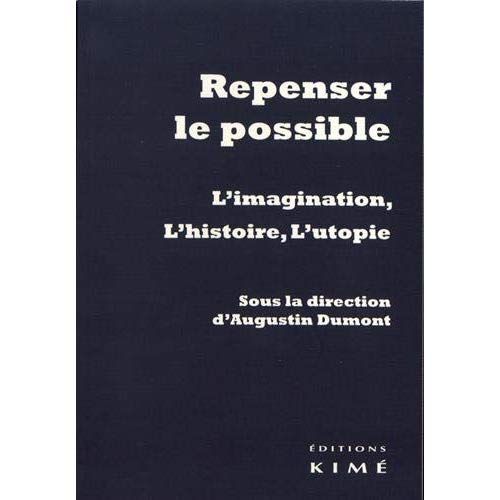 Emprunter Repenser le possible. L'imagination, l'histoire, l'utopie livre