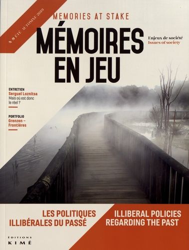 Emprunter Mémoires en jeu N° 9, automne 2019 : Les politiques illibérales du passé. Textes en français et angl livre