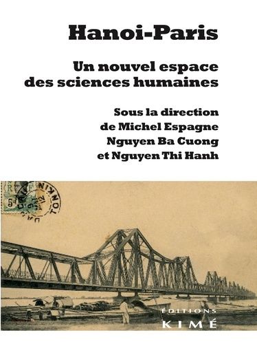 Emprunter Hanoï-Paris. Un nouvel espace des sciences humaines livre