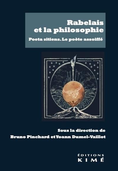 Emprunter Rabelais et la philosophie. Poeta sitiens. Le poète assoiffé livre