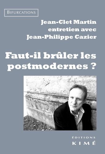 Emprunter Faut-il brûler les postmodernes ? livre