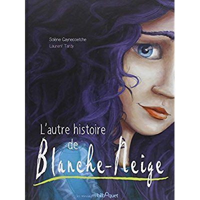 Emprunter L'autre histoire de Blanche-Neige livre