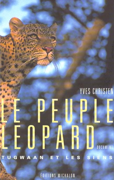 Emprunter Le peuple léopard. Tugwaan et les siens livre