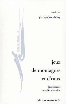 Emprunter Jeux de montagne et d'eaux. Quatrains et huitains de Chine livre