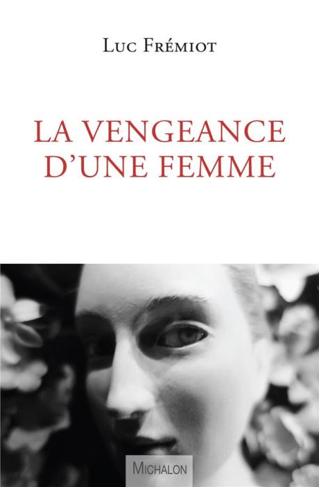 Emprunter La vengeance d'une femme livre