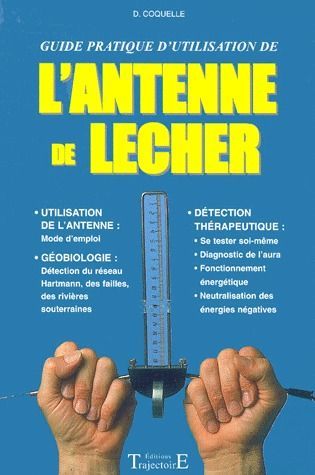 Emprunter L'antenne de Lecher. Guide pratique d'utilisation livre