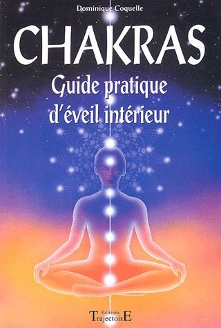 Emprunter Chakras. Guide pratique d'éveil intérieur livre