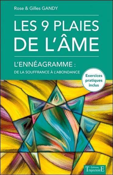 Emprunter Les 9 plaies de l'âme. L'Ennéagramme : de la souffrance à l'abondance livre