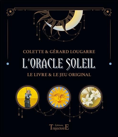 Emprunter L'oracle soleil. Symbolisme, interprétation et méthodes de tirage livre