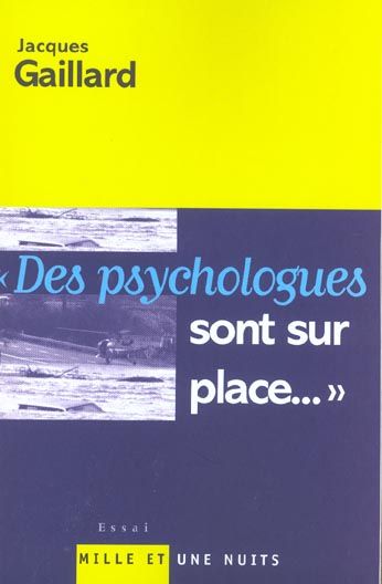 Emprunter Des psychologues sont sur place... Où mène la rhétorique des catastrophes ? livre