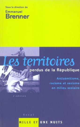 Emprunter Les territoires perdus de la République. Antisémitisme, racisme et sexisme en milieu scolaire, 2e éd livre