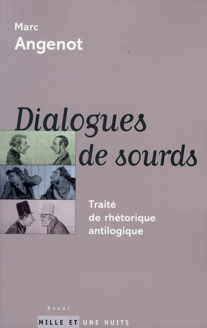 Emprunter Dialogues de sourds. Traité de rhétorique antilogique livre