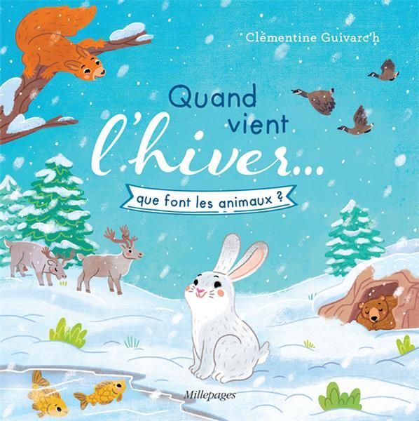 Emprunter Quand vient l'hiver… que font les animaux ? livre