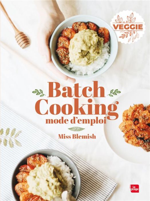 Emprunter Batch cooking mode d'emploi. Veggie livre