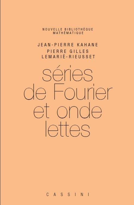 Emprunter Séries de Fourier et ondelettes. 2e édition livre