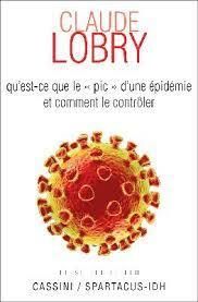 Emprunter Qu'est ce que le pic d'une épidémie et comment le contrôler livre