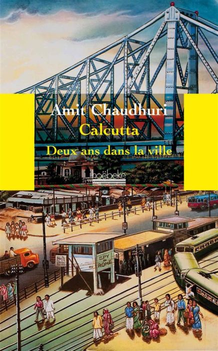 Emprunter Calcutta. Deux ans dans la ville livre