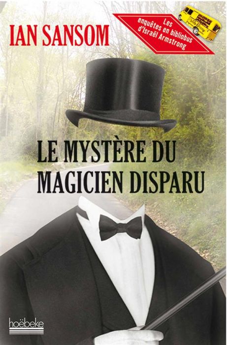 Emprunter Le mystère du magicien disparu livre