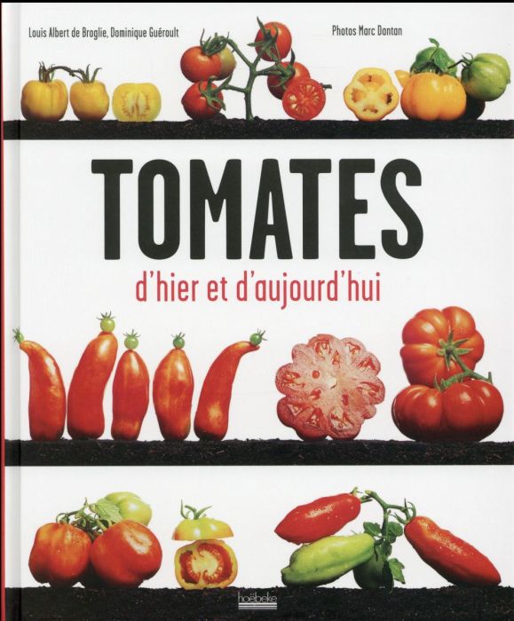 Emprunter Tomates d'hier et d'aujourd'hui livre