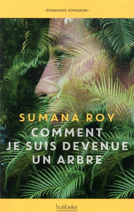 Emprunter Comment je suis devenue un arbre livre