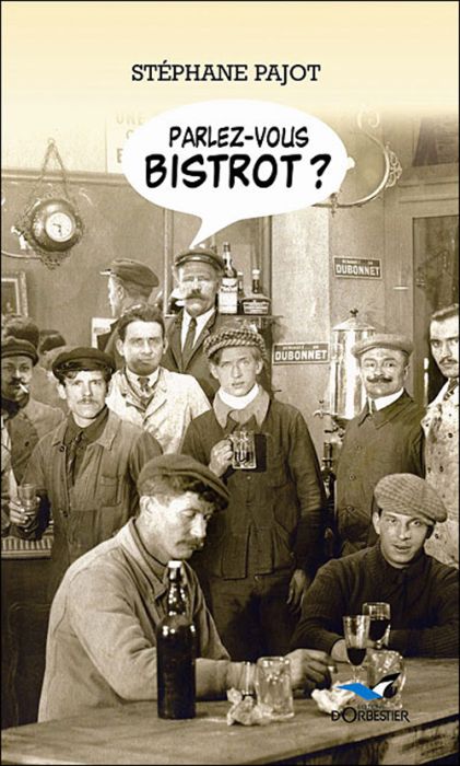 Emprunter Parlez-vous bistrot ? livre