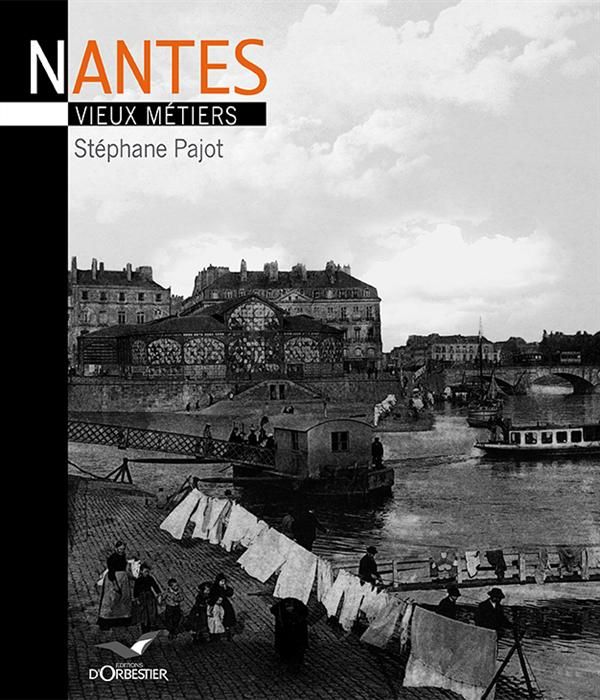 Emprunter Nantes Vieux Métiers livre