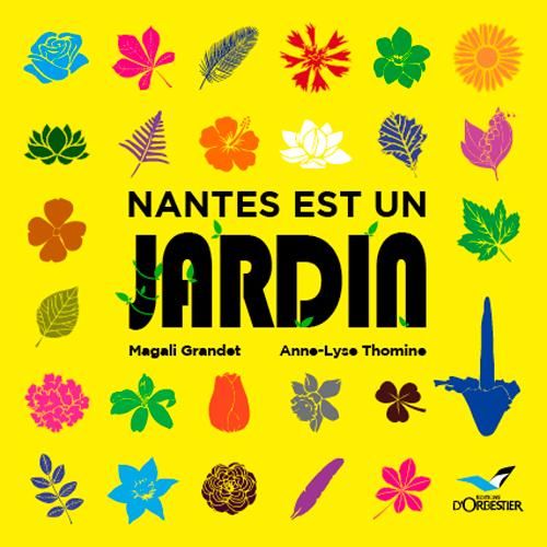 Emprunter Nantes est un jardin livre