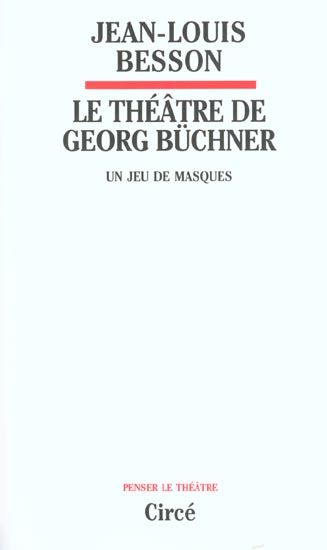 Emprunter Le théâtre de Georg Büchner. Un jeu de masques livre