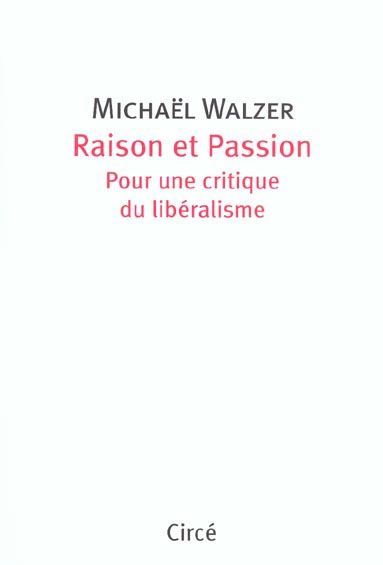 Emprunter Raison et Passion. Pour une critique du libéralisme livre