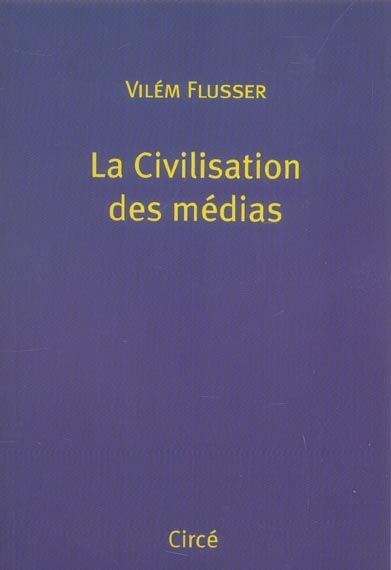 Emprunter La Civilisation des médias livre