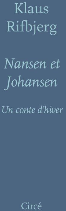 Emprunter Nansen et Johansen. Un conte d'hiver livre