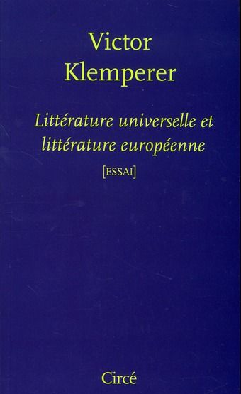 Emprunter Littérature universelle et littérature européenne livre