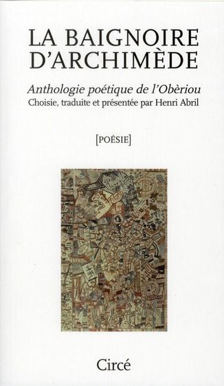 Emprunter La baignoire d'Archimède. Anthologie poétique de l'Obèriou livre