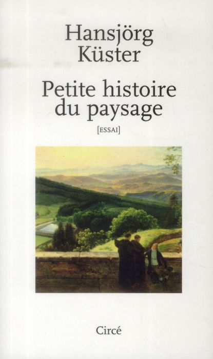 Emprunter Petite histoire du paysage livre